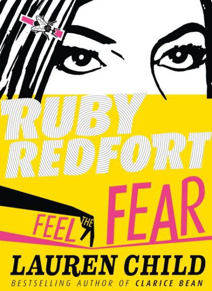 Cover for Lauren Child · Feel the Fear - Ruby Redfort (Inbunden Bok) (2014)