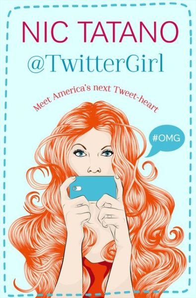 Cover for Nic Tatano · Twitter Girl (Paperback Book) (2017)