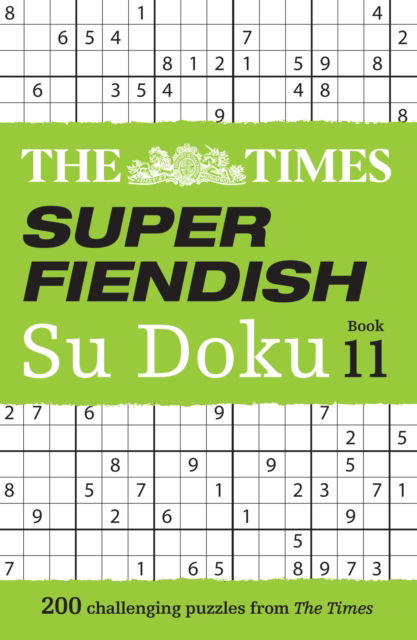 Cover for The Times Mind Games · The Times Super Fiendish Su Doku Book 11: 200 Challenging Puzzles - The Times Su Doku (Pocketbok) (2024)