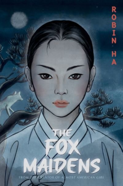 Cover for Robin Ha · The Fox Maidens (Paperback Book) (2024)