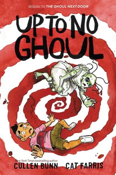 Up to No Ghoul - Cullen Bunn - Books - HarperCollins Publishers Inc - 9780062896124 - September 15, 2022