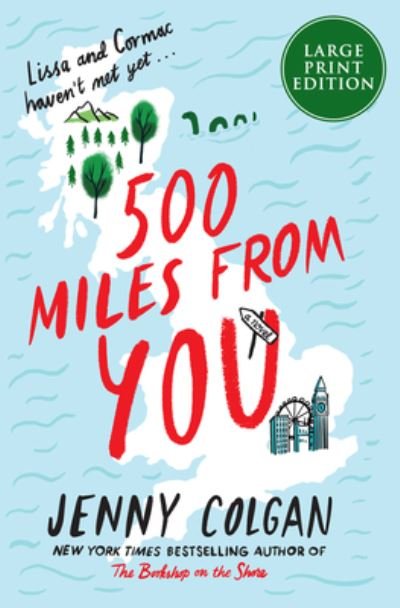 Cover for Jenny Colgan · 500 Miles From You A Novel (Paperback Bog) (2020)