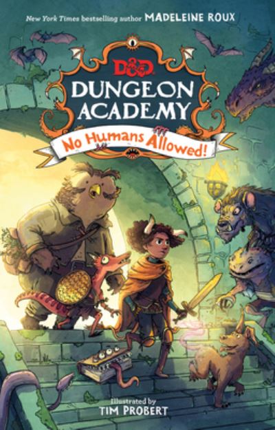 Dungeons & Dragons: Dungeon Academy: No Humans Allowed! - Dungeons & Dragons: Dungeon Academy - Madeleine Roux - Libros - HarperCollins - 9780063039124 - 2 de noviembre de 2021