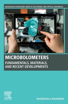 Cover for Ravindra, Nuggehalli (Department of Physics, New Jersey Institute of Technology, USA) · Microbolometers: Fundamentals, Materials, and Recent Developments - Woodhead Publishing Series in Electronic and Optical Materials (Paperback Book) (2021)