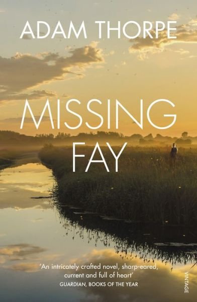 Cover for Adam Thorpe · Missing Fay (Paperback Bog) (2018)