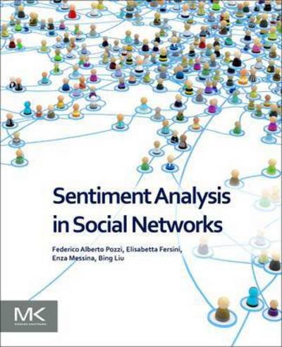 Cover for Pozzi, Federico Alberto (SAS Institute, Italy) · Sentiment Analysis in Social Networks (Pocketbok) (2016)