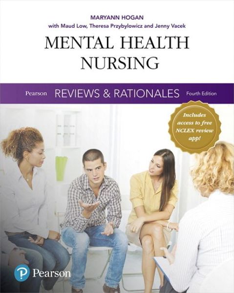 Cover for Mary Ann Hogan · Pearson Reviews &amp; Rationales: Mental Health Nursing with Nursing Reviews &amp; Rationales (Paperback Book) (2018)