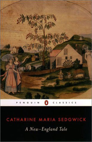 Cover for Catharine Maria Sedgwick · A New-england Tale (Penguin Classics) (Paperback Book) (2003)