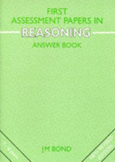 First Assessment Papers in Reasoning Answer Book - J. M. Bond - Books - Thomas Nelson Publishers - 9780174245124 - May 1, 2004