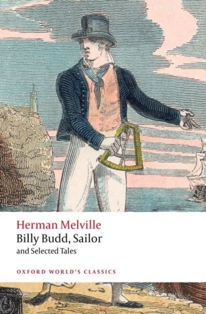 Cover for Editor · Billy Budd, Sailor, and Selected Tales - Oxford World's Classics (Paperback Bog) [2 Revised edition] (2024)