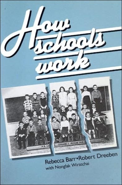 Cover for Rebecca Barr · How Schools Work (Paperback Book) [2nd edition] (1991)