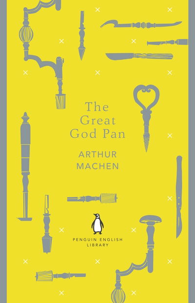 Cover for Arthur Machen · The Great God Pan - The Penguin English Library (Paperback Bog) (2018)