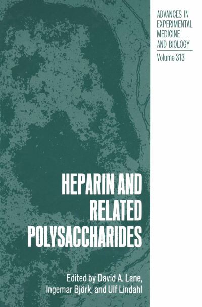 Ulf Lindahl · Heparin and Related Polysaccharides - Advances in Experimental Medicine and Biology (Hardcover Book) [1992 edition] (1992)