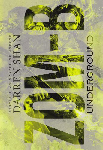 Cover for Darren Shan · Zom-b Underground (Hardcover Book) [First edition] (2013)