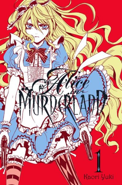 Alice In Murderland, Vol. 1 - Kaori Yuki - Libros - Little, Brown & Company - 9780316342124 - 23 de junio de 2015