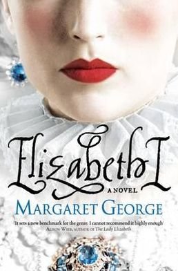 Cover for Margaret George · Elizabeth I (Taschenbuch) (2012)