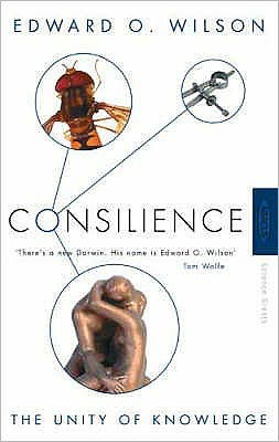 Cover for Professor Edward O. Wilson · Consilience: The Unity of Knowledge (Paperback Book) (1999)
