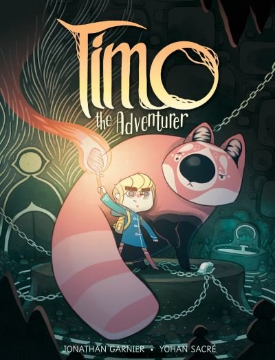 Timo the Adventurer - Jonathan Garnier - Books - HarperCollins - 9780358360124 - October 13, 2020