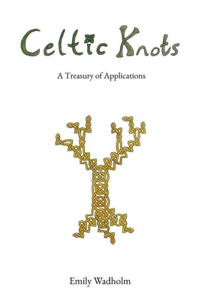 Cover for Emily Wadholm · Celtic Knots (Book) (2018)