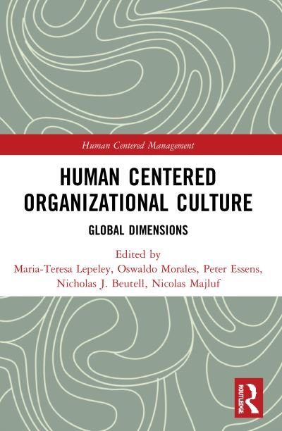 Cover for Lepeley, Maria-Teresa (Global Institute for Quality Education, USA) · Human Centered Organizational Culture: Global Dimensions - Human Centered Management (Pocketbok) (2022)