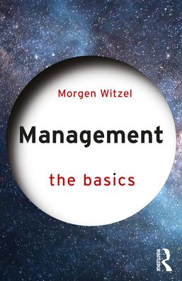 Cover for Witzel, Morgen (University of Exeter, UK) · Management: The Basics - The Basics (Paperback Book) (2022)