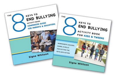 Cover for Signe Whitson · The 8 Keys to End Bullying Activity Program for Kids &amp; Tweens (Paperback Book) (2016)