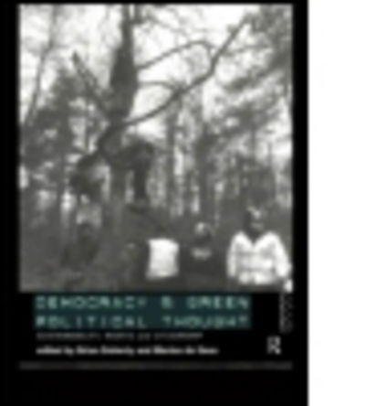 Cover for Brian Doherty · Democracy and Green Political Thought: Sustainability, Rights and Citizenship - Routledge / ECPR Studies in European Political Science (Paperback Book) (1996)