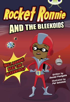 Cover for Daniel Postgate · Bug Club Independent Fiction Year 4 Rocket Ronnie and the Bleekoids - BUG CLUB (Paperback Book) (2011)