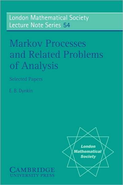 Cover for E. B. Dynkin · Markov Processes and Related Problems of Analysis - London Mathematical Society Lecture Note Series (Paperback Book) (1982)