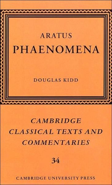 Cover for Aratus · Aratus: Phaenomena - Cambridge Classical Texts and Commentaries (Paperback Book) (2004)