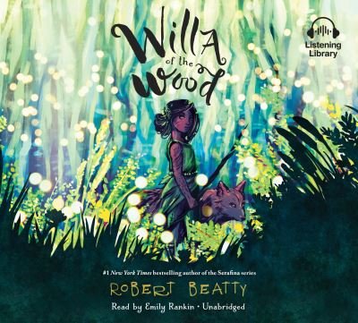 Cover for Robert Beatty · Willa of the Wood Libcd (Audiobook (CD)) (2018)
