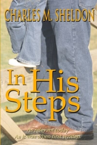 Cover for Charles M. Sheldon · In His Steps (Bok) (2008)