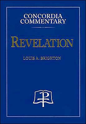 Revelation (Concordia Commentary) - Louis A. Brighton - Books - Concordia Publishing House - 9780570063124 - 1999