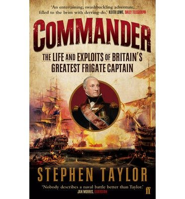 Cover for Stephen Taylor · Commander: The Life and Exploits of Britain's Greatest Frigate Captain (Pocketbok) [Main edition] (2013)