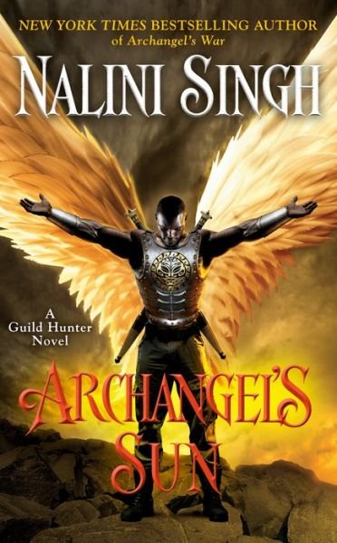 Cover for Nalini Singh · Archangel's Sun - A Guild Hunter Novel (Paperback Bog) (2020)