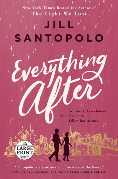 Cover for Jill Santopolo · Everything After (Paperback Bog) [Large type / large print edition] (2021)