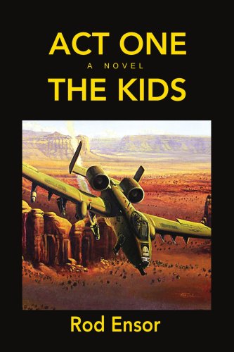 Cover for Rod Ensor · Act One: the Kids (Paperback Book) (2007)