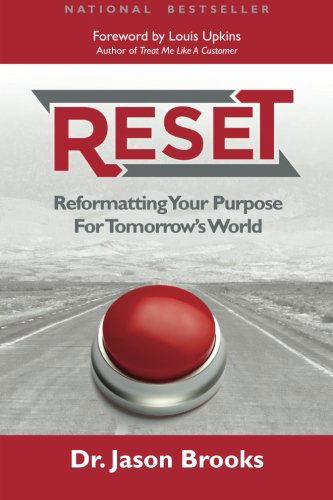 Cover for Jason Brooks · Reset: Reformatting Your Purpose for Tomorrow's World (Taschenbuch) (2013)