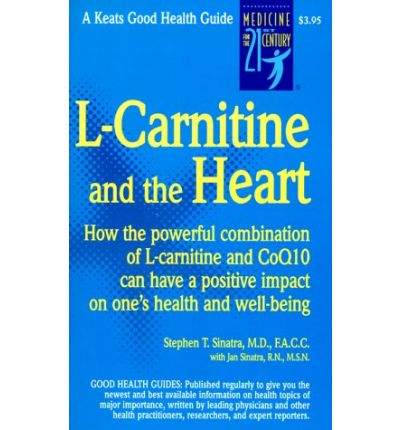 Cover for Stephen Sinatra · L-Carnitine and the Heart (Spiral Book) [Ed edition] (2000)