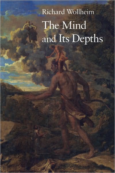 Cover for Richard Wollheim · The Mind and Its Depths (Paperback Book) [New edition] (1994)