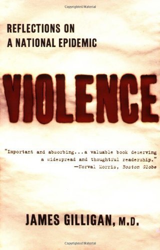 Cover for James Gilligan · Violence: Reflections on a National Epidemic (Pocketbok) (1997)