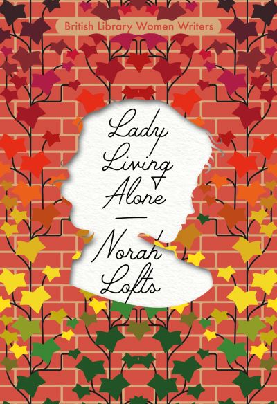 Norah Lofts · Lady Living Alone - British Library Women Writers (Paperback Book) (2024)