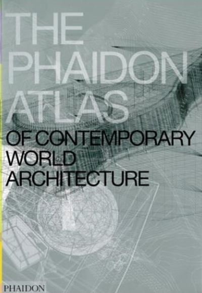 Cover for Miquel Adria · The Phaidon Atlas of Contemporary World Architecture: Comprehensive Edition (Gebundenes Buch) (2004)