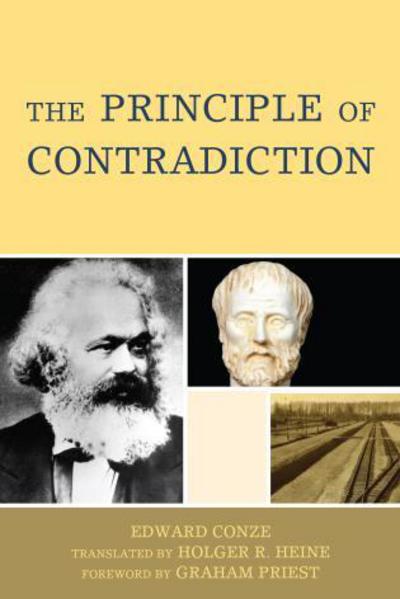 Cover for Edward Conze · The Principle of Contradiction (Gebundenes Buch) (2016)