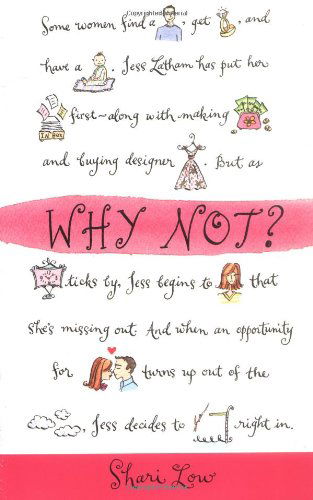 Cover for Shari Low · Why Not? (Pocketbok) [First edition] (2004)