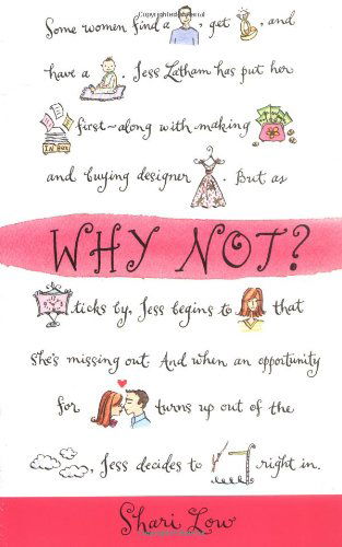 Cover for Shari Low · Why Not? (Taschenbuch) [First edition] (2004)