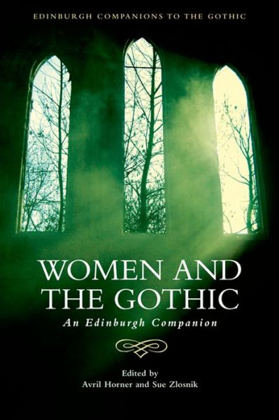 Cover for Avril Horner · Women and the Gothic: An Edinburgh Companion (Hardcover Book) (2016)