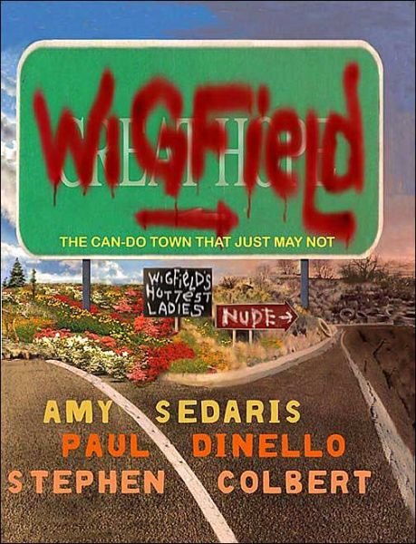 Wigfield - Amy Sedaris - Kirjat - Hyperion - 9780786868124 - keskiviikko 7. toukokuuta 2003