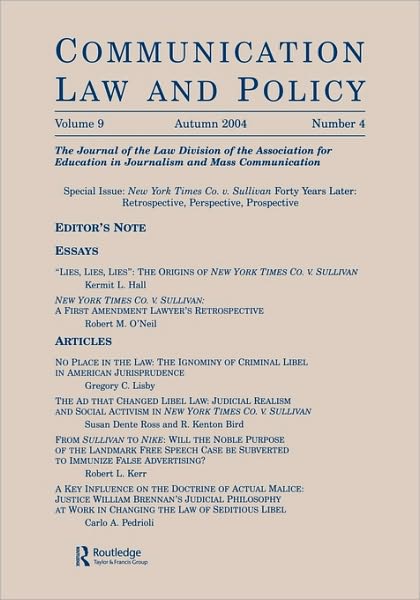 Cover for W Wat Hopkins · New York Times Co. v. Sullivan Forty Years Later: Retrospective, Perspective, Prospective:a Special Issue of communication Law and Policy (Paperback Book) (2004)