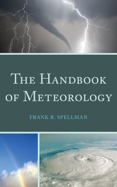 Cover for Frank R. Spellman · The Handbook of Meteorology (Hardcover Book) (2012)